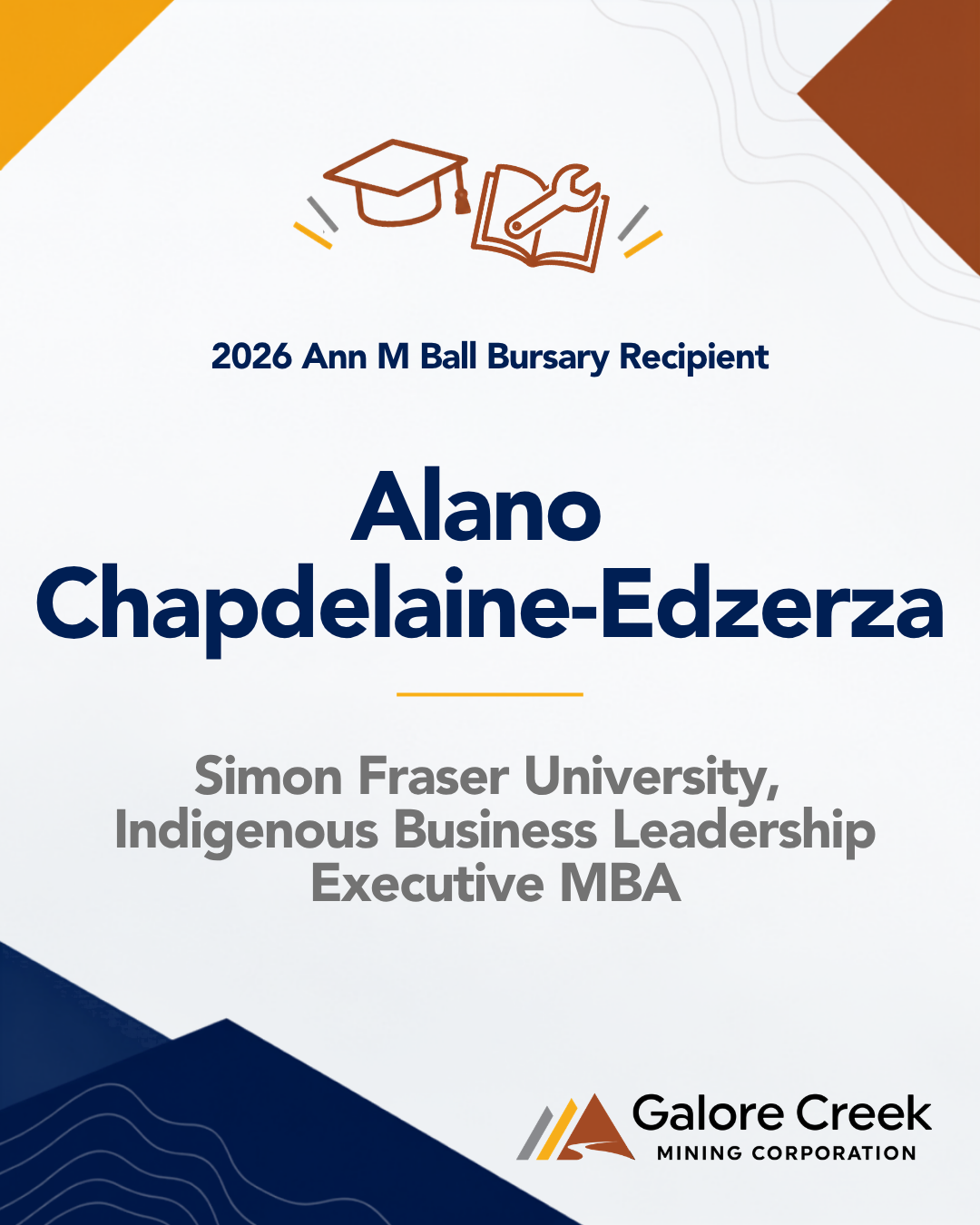 2026 Ann M Ball Bursary recipient: Alano Chapdelaine-Edzerza, Simon Fraser University, Indigenous Business Leadership Executive MBA
